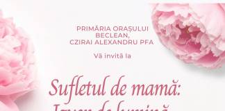 Sufletul de mamă: Spectacol dedicat celor care ne luminează viața, la Beclean!