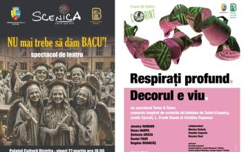 TEATRU: Două spectacole speciale, la Bistrița, cu Scenica și Corint. Se fac înscrieri în trupa de liceeni