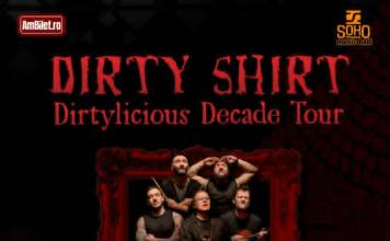 Aniversare de foc la Bistrița: Dirty Shirt sărbătorește 10 ani de „Dirtylicious” în Soho Music Hall!