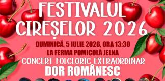 Festivalul Cireșelor 2026, la Ferma Pomicolă Jelna: Concert folcloric extraordinar „Dor Românesc”